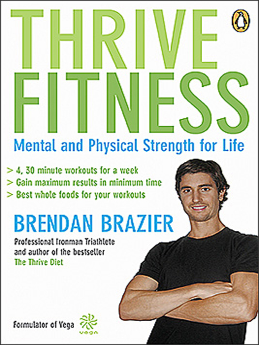 Title details for Thrive Fitness by Brendan Brazier - Available